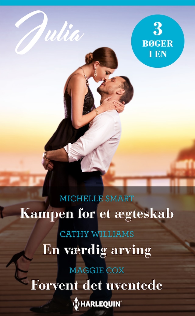 Book cover for Kampen for et ægteskab / En værdig arving / Forvent det uventede