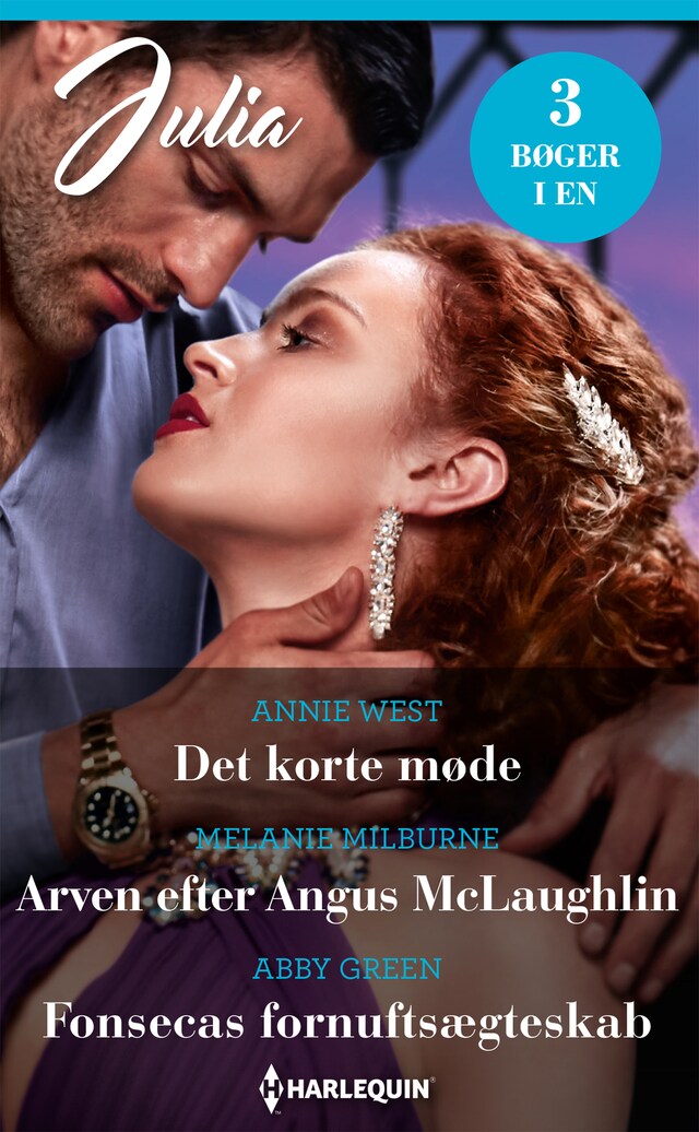 Book cover for Det korte møde / Arven efter Angus McLaughlin / Fonsecas fornuftsægteskab
