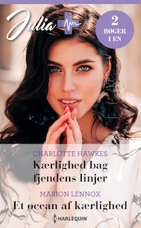Kærlighed bag fjendens linjer / Et ocean af kærlighed