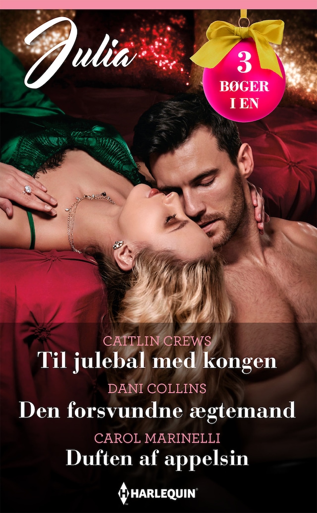 Book cover for Til julebal med kongen / Den forsvundne ægtemand / Duften af appelsin