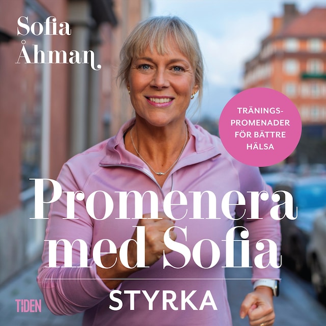 Bokomslag for Promenera med Sofia - Styrka