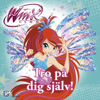 Winx Club: Tro på dig själv! bookCoverFor