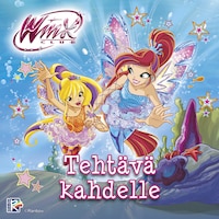 Winx - Tehtävä kahdelle