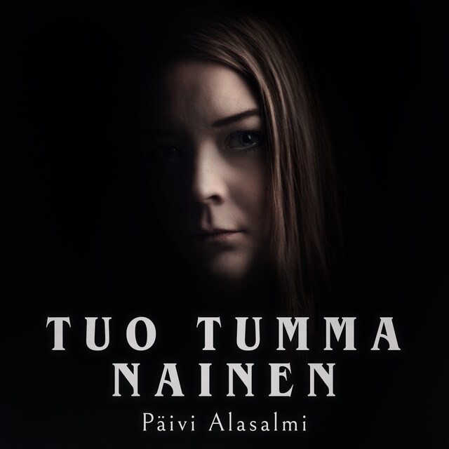 Book cover for Tuo tumma nainen