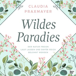 Wildes Paradies als Hörbuch