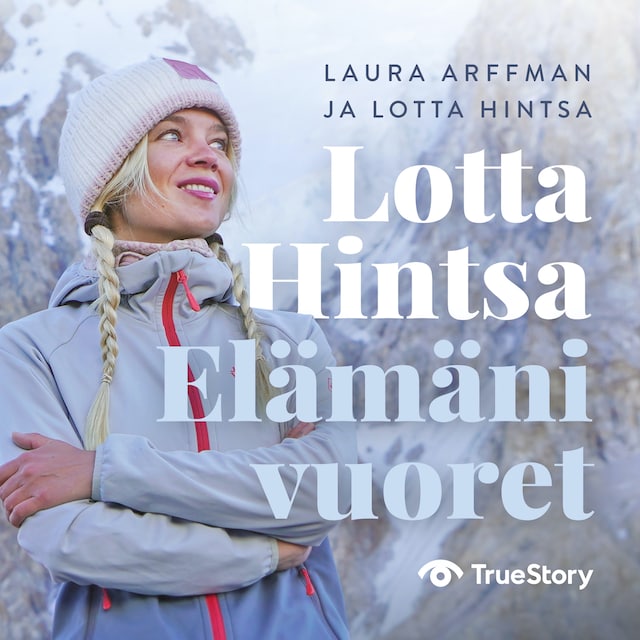 Book cover for Lotta Hintsa – Elämäni vuoret