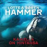 Kaikella on hintansa