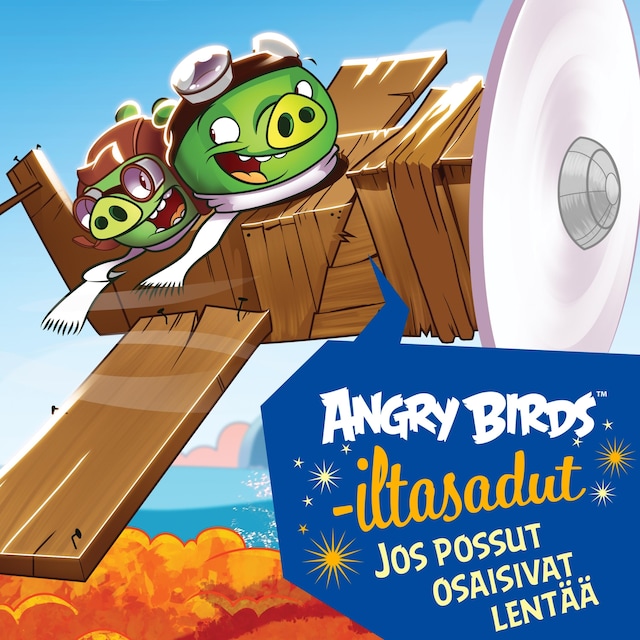 Buchcover für Angry Birds: Jos possut osaisivat lentää