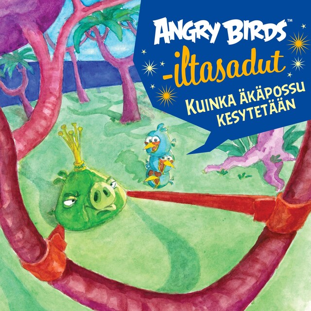 Portada de libro para Angry Birds: Kuinka äkäpossu kesytetään