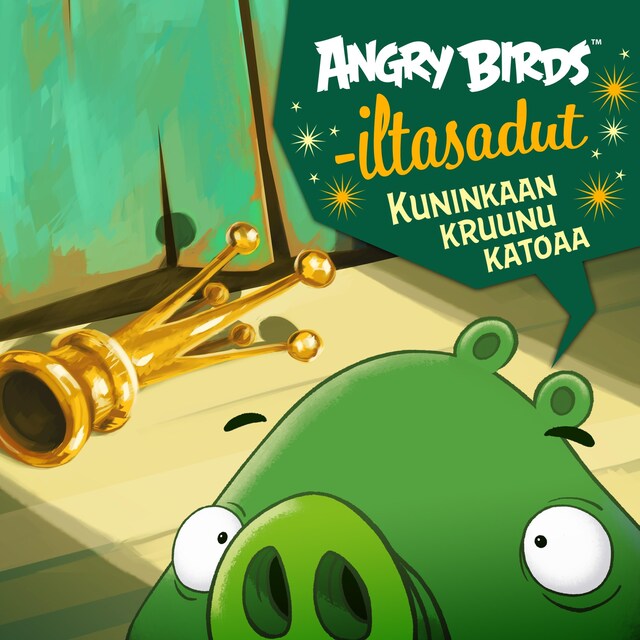 Kirjankansi teokselle Angry Birds: Kuninkaan kruunu katoaa