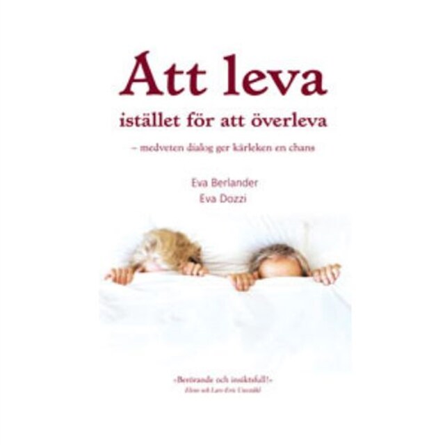 Bokomslag för Att leva istället för att överleva