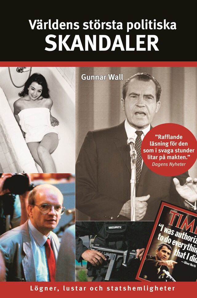 Book cover for Världens största politiska skandaler : lögner, lustar och statshemligheter