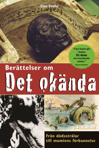 Berättelser om det okända : Från dödsstrålar till mumiens förbannelser bookCoverFor