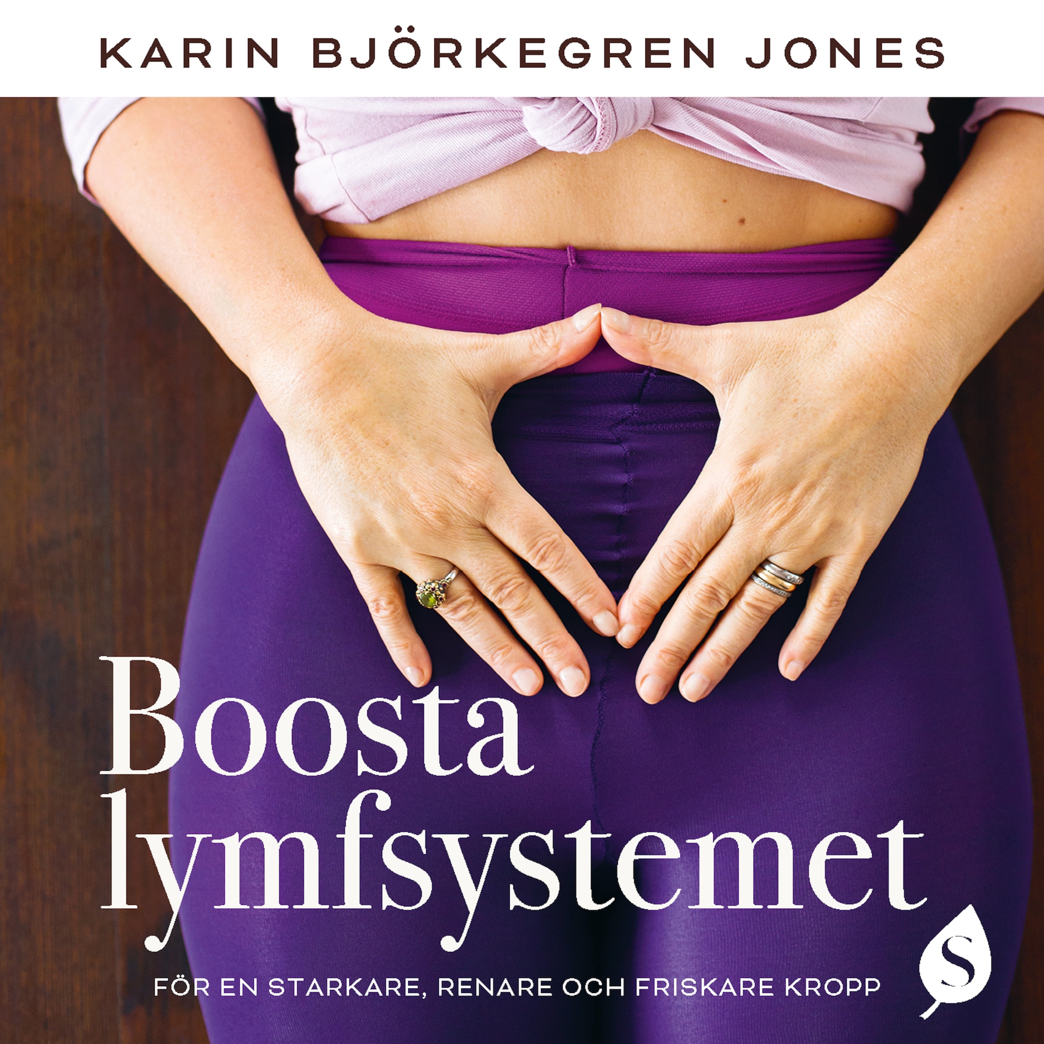 Boosta lymfsystemet