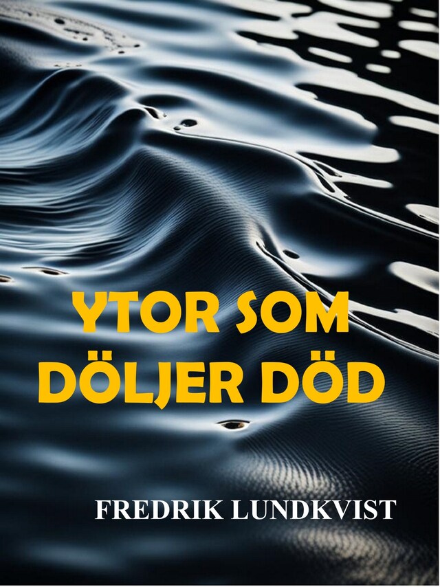 Book cover for Ytor som döljer död