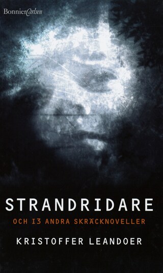 Strandridare : och 13 andra skräcknoveller bookCoverFor