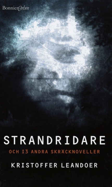 Strandridare : och 13 andra skräcknoveller bookCoverFor
