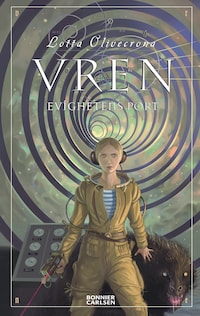 Vren. Evighetens port