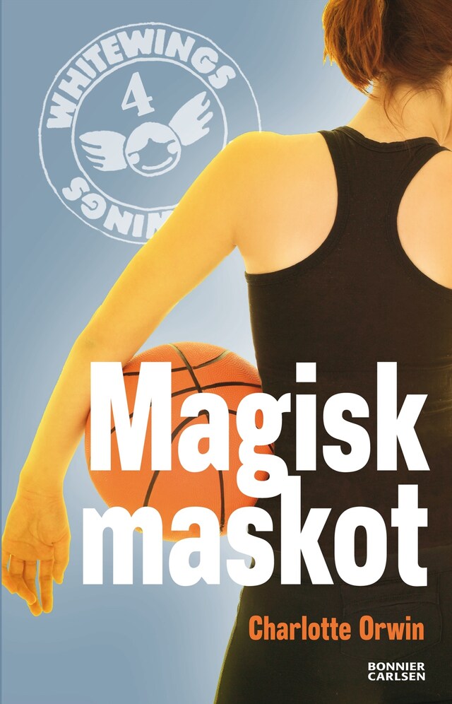 Book cover for Whitewings 4: Magisk maskot