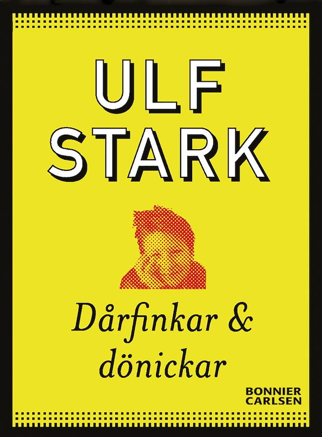 Book cover for Dårfinkar och dönickar