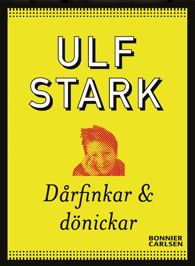 Portada de libro para Dårfinkar och dönickar