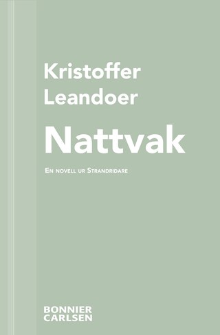 Nattvak : en skräcknovell ur Strandridare bookCoverFor