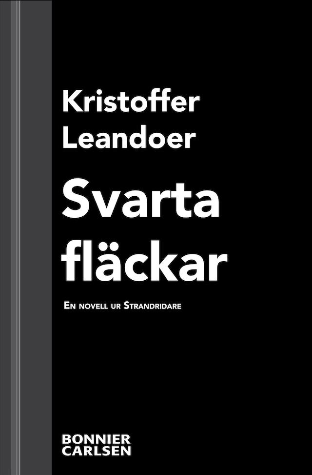 Book cover for Svarta fläckar : en skräcknovell ur Strandridare