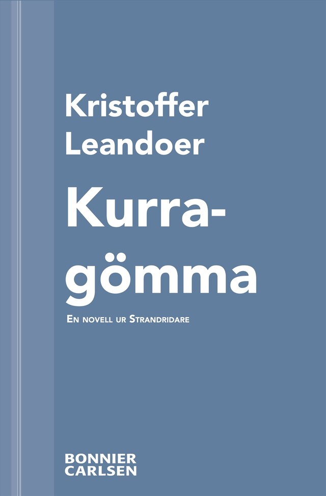 Okładka książki dla Kurragömma : en skräcknovell ur Strandridare