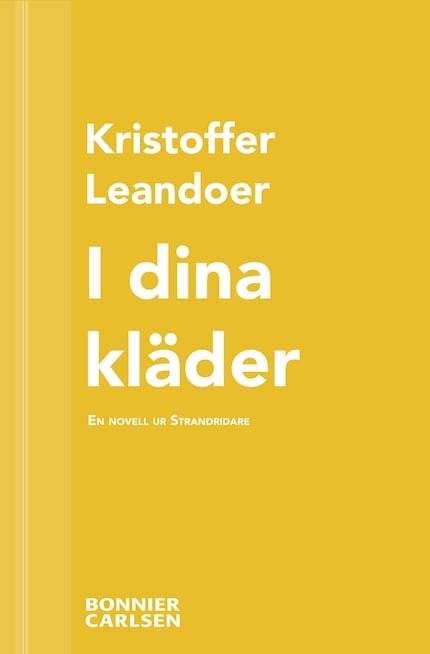 I dina kläder : en skräcknovell ur Strandridare bookCoverFor