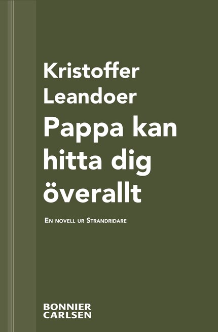 Pappa kan hitta dig överallt : en skräcknovell ur Strandridare bookCoverFor