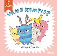 Vems kompis?