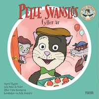 Pelle Svanslös fyller år