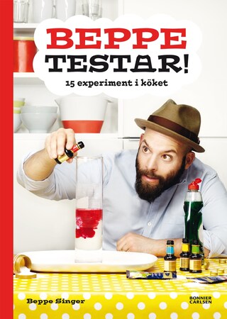 Beppe testar! 15 experiment i köket bookCoverFor