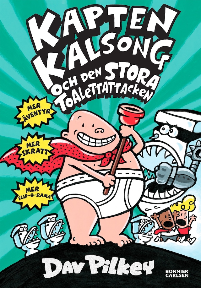 Kirjankansi teokselle Kapten Kalsong och den stora toalettattacken