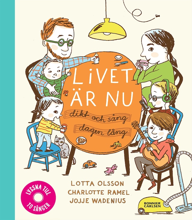 Book cover for Livet är nu : dikt och sång dagen lång