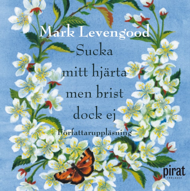 Book cover for Sucka mitt hjärta men brist dock ej