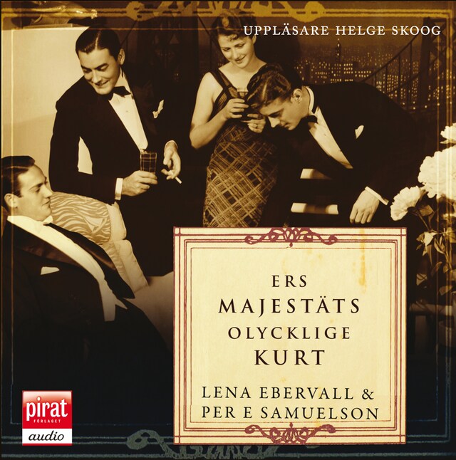 Book cover for Ers Majestäts olycklige Kurt : en roman med verklighetsbakgrund