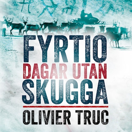 Fyrtio dagar utan skugga bookCoverFor
