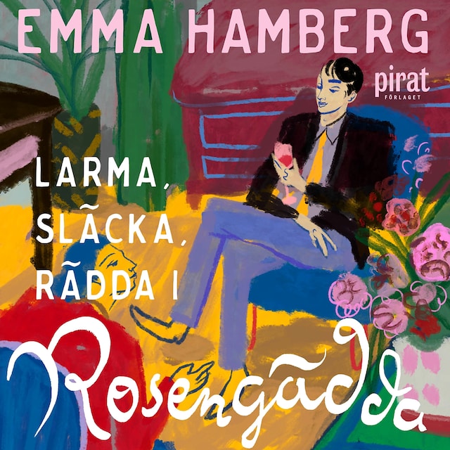 Couverture de livre pour Larma, släcka, rädda i Rosengädda