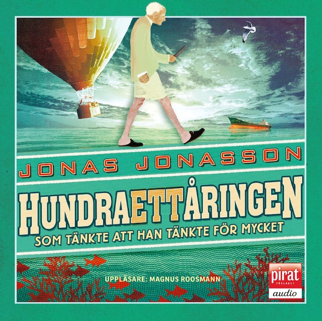 Book cover for Hundraettårningen som tänkte att han tänkte för mycket