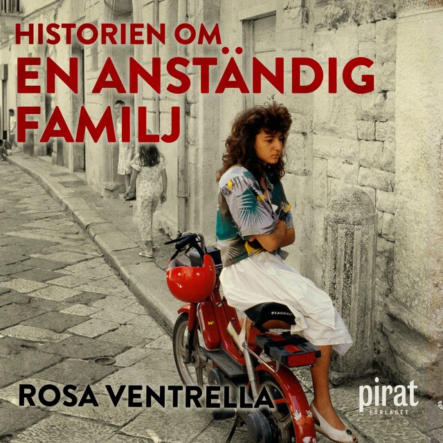 Book cover for Historien om en anständig familj