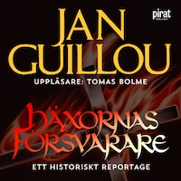 Häxornas försvarare : ett historiskt reportage
