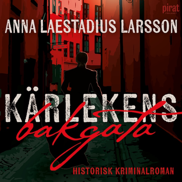 Book cover for Kärlekens bakgata