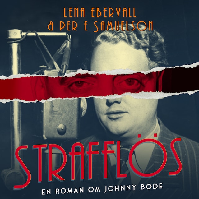 Copertina del libro per Strafflös - en roman om Johnny Bode