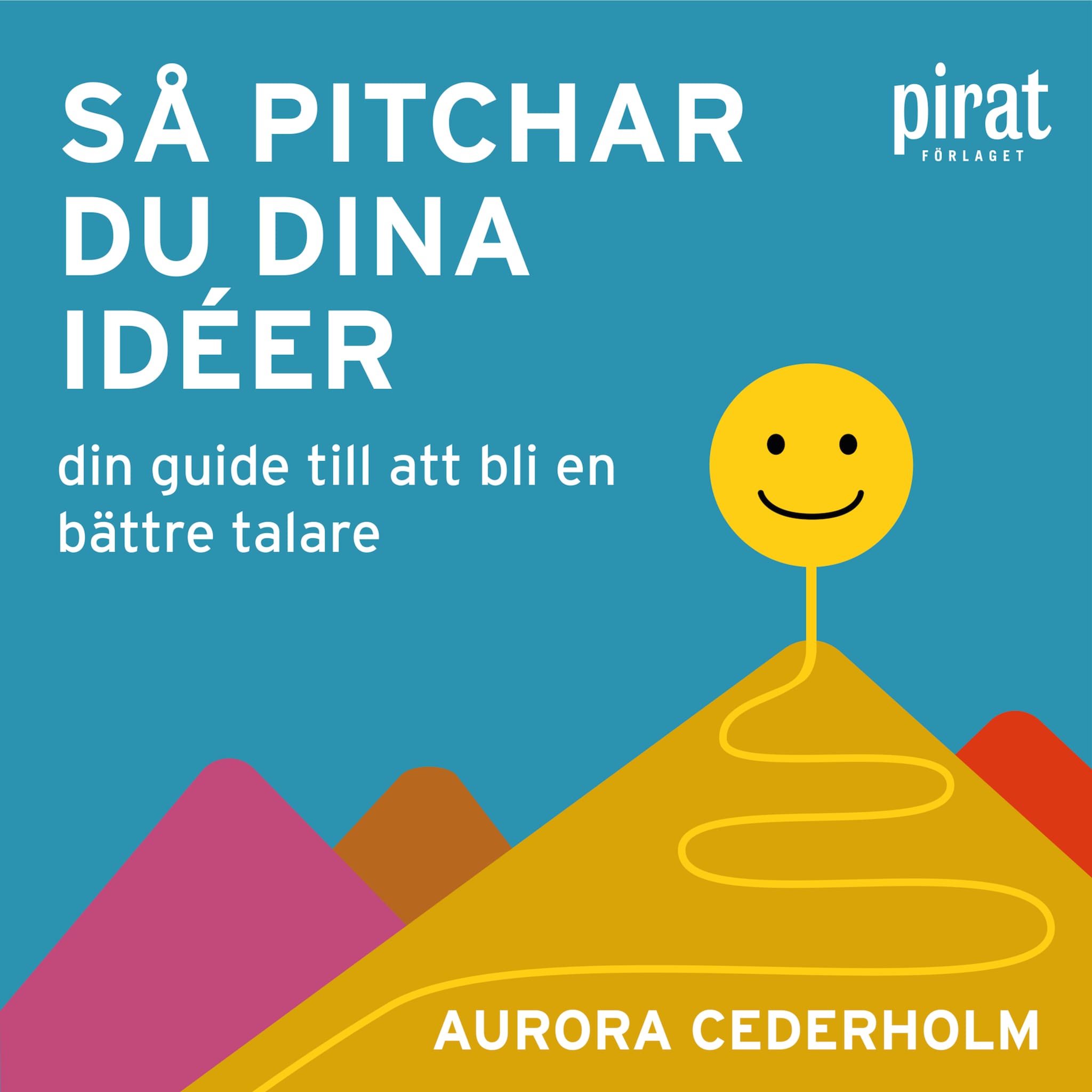 Så pitchar du dina idéer
