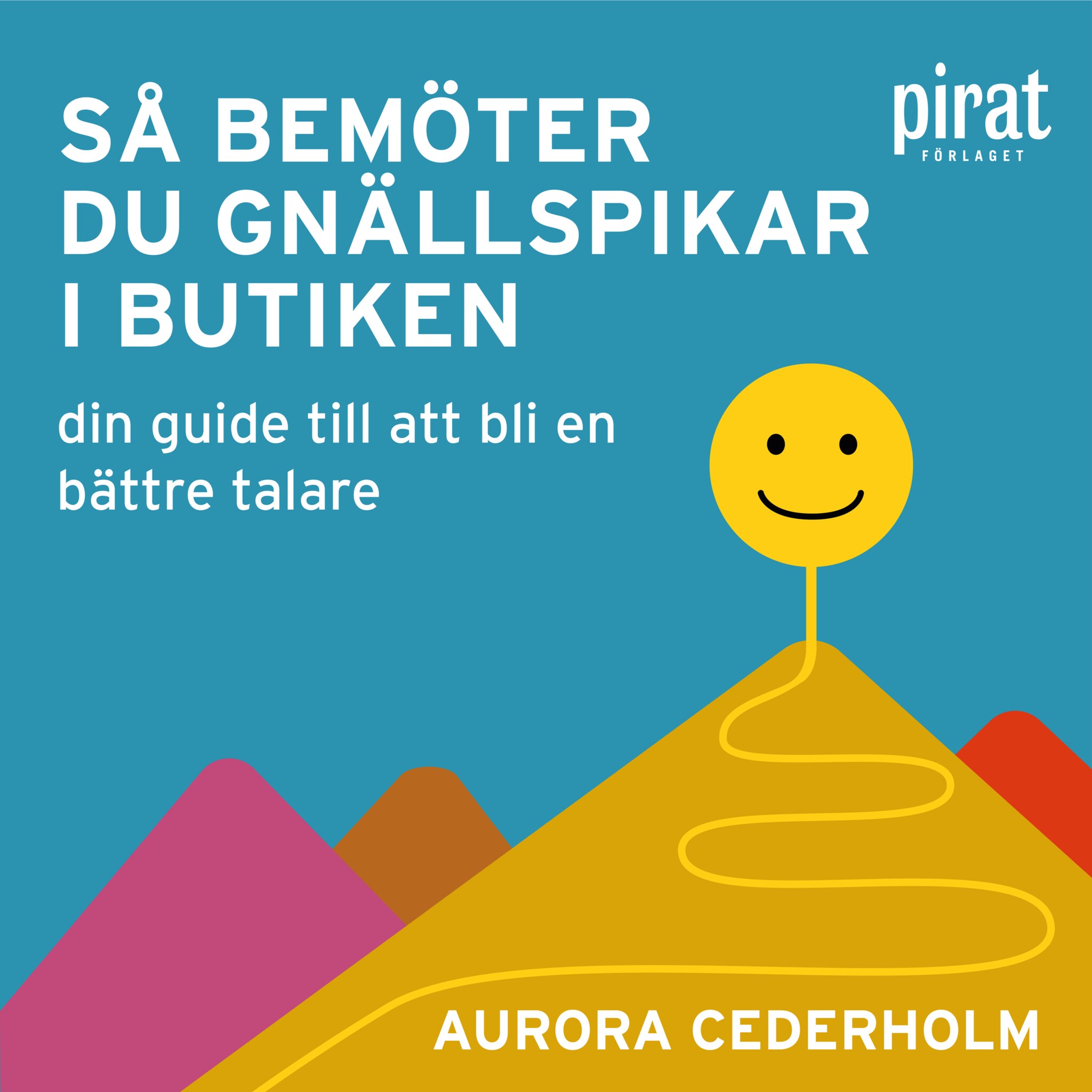 Så bemöter du gnällspikar i butiken
