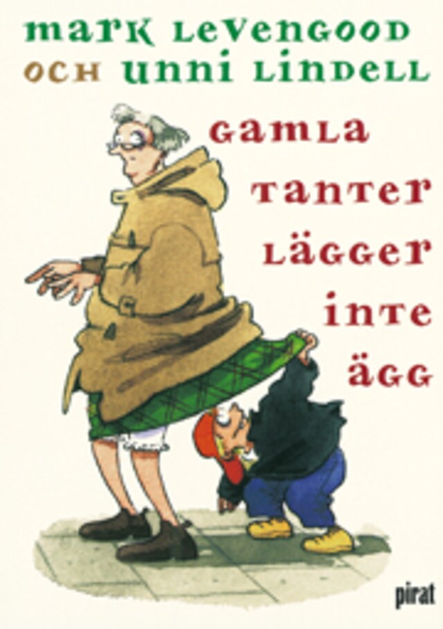 Book cover for Gamla tanter lägger inte ägg