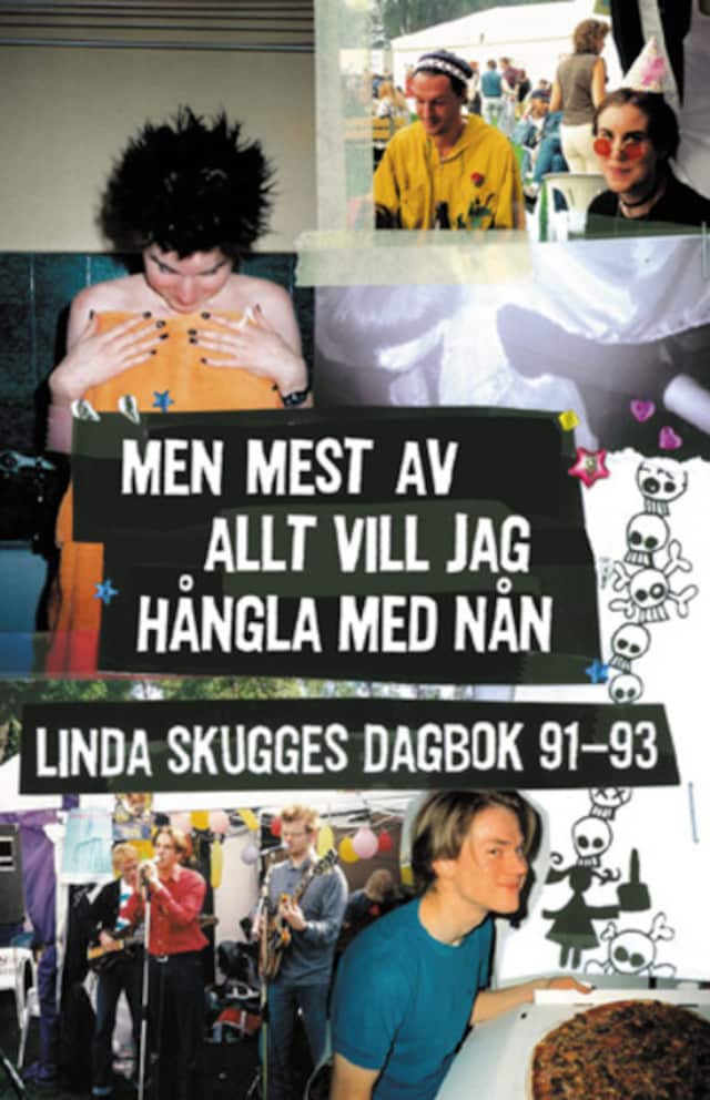 Buchcover für Men mest av allt vill jag hångla med nån : Linda Skugges dagbok 91-93