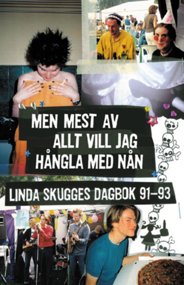 Book cover for Men mest av allt vill jag hångla med nån : Linda Skugges dagbok 91-93