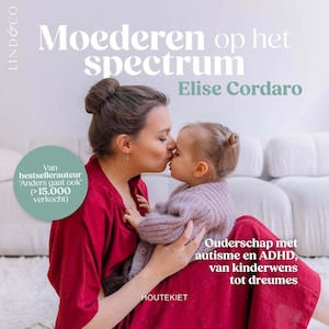 Moederen op het spectrum - Nederlands gesproken - luisterboek